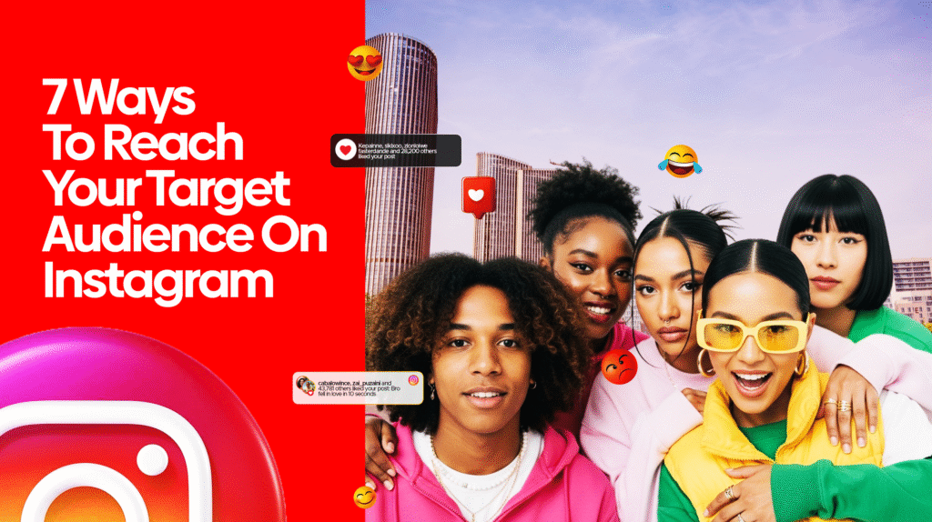 How to reach your target audience on instagram